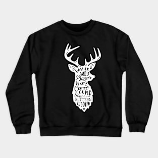 Dasher Dancer Prancer Vixen Comet Cupid Crewneck Sweatshirt